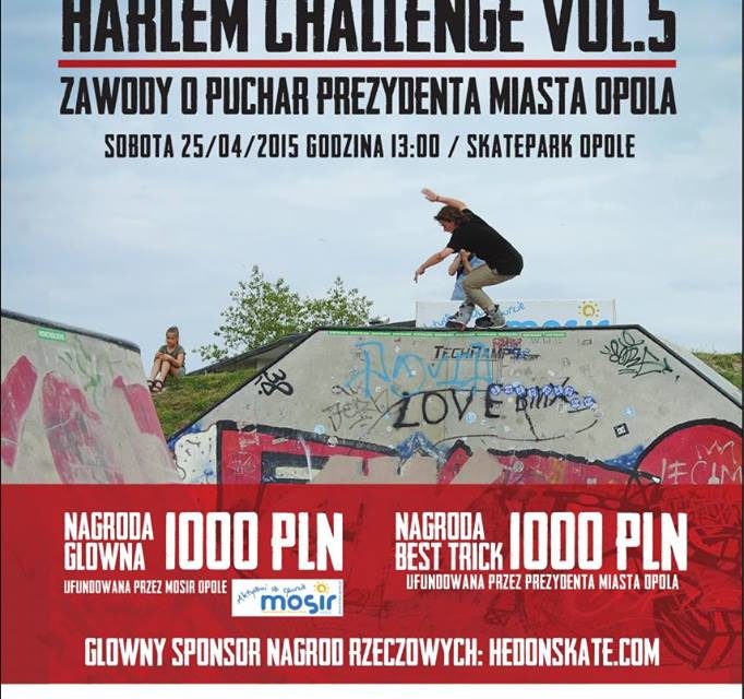 Harlem Challenge vol. 5 o Puchar Prezydenta miasta Opola