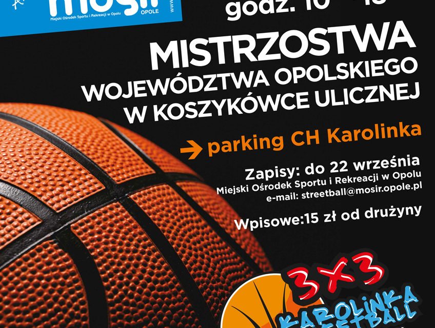 Mistrzostwa Województwa Opolskiego 3×3 Karolinka Streetball